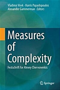Measures of Complexity: Festschrift for Alexey Chervonenkis (Hardcover, 2015)