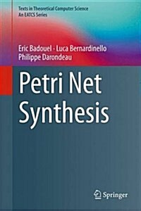 PETRI NET SYNTHESIS (Hardcover)