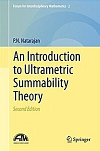 An Introduction to Ultrametric Summability Theory (Hardcover, 2, 2015)