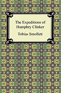 The Expedition of Humphry Clinker (Paperback)