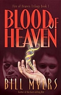 Blood of Heaven (Fire of Heaven Trilogy, Book 1) (Paperback, English Language)