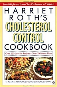 Harriet Roths Cholesterol Control Cookbook (Paperback)