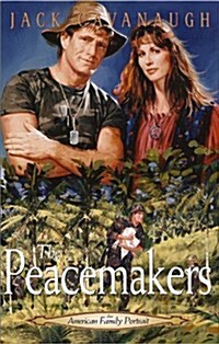 The Peacemakers (American Family Portraits #8) (Paperback, New)