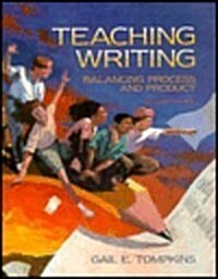 Teaching Writing: Balancing Process and Product (Paperback, 2nd)