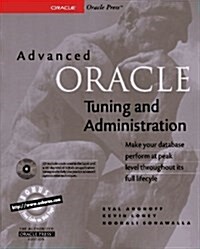 Advanced Oracle Tuning and Administration (Paperback)