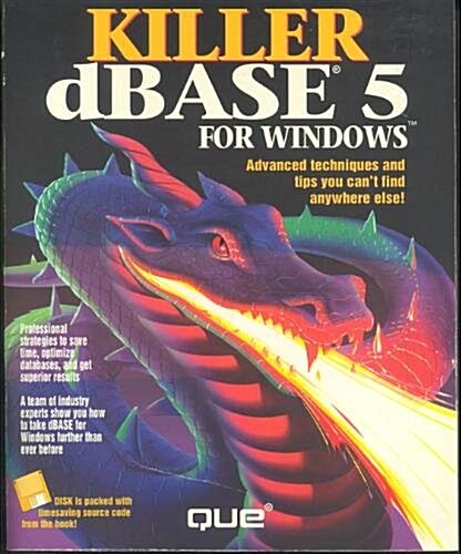 Killer dBASE 5 for Windows/Book and Disk (Paperback, Pap/Dskt)