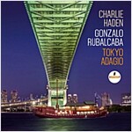 [수입] Charlie Haden & Gonzalo Rubalcaba - Tokyo Adagio