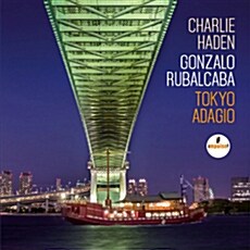 [수입] Charlie Haden & Gonzalo Rubalcaba - Tokyo Adagio