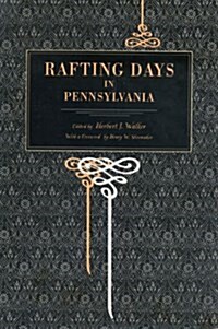 Rafting Days in Pennsylvania (Paperback)