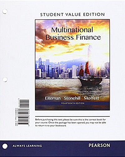 Multinational Business Finance, Student Value Edition (Loose Leaf, 14)