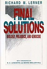 Final Solutions: Biology, Prejudice, and Genocide (Paperback)