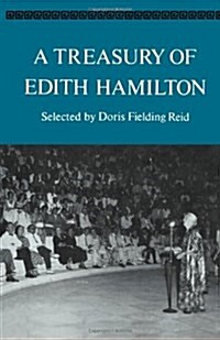 A Treasury of Edith Hamilton (Paperback)