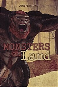 Monsters on Land (Prebound, Bound for Schoo)
