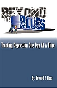 Beyond the Blues: Treating Depression One Day at a Time (Paperback)