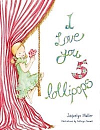 I Love You 5 Lollipops (Paperback)