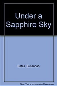 Under a Sapphire Sky (Hardcover)