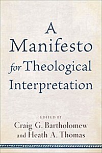 Manifesto for Theological Interpretation (Paperback)