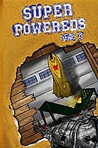 Super Powereds: Year 3 (Paperback)
