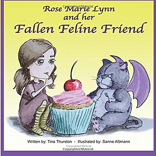 Rose Marie Lynn and Her Fallen Feline Friend (Paperback)