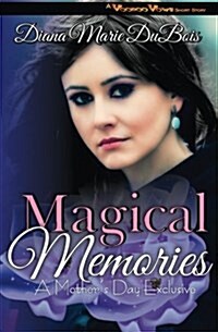 Magical Memories: A Voodoo Vows Short Story (Paperback)