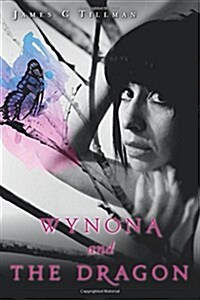 Wynona and the Dragon (Paperback)