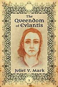The Queendom of Evlantis (Paperback)