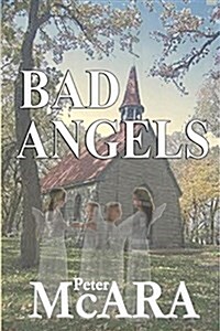 Bad Angels (Paperback)