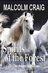 Spirits of the Forest (Paperback)