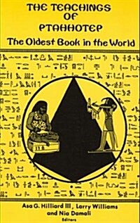 The Teachings of Ptahhotep: The Oldest Book in the World (Paperback)