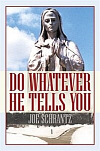 Do Whatever He Tells You (Paperback)
