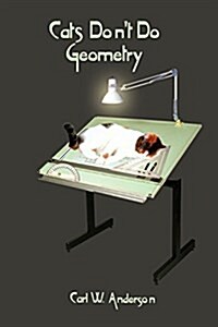 Cats Dont Do Geometry (Paperback)