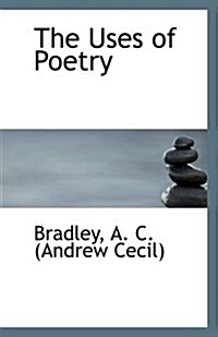 The Uses of Poetry (Paperback)