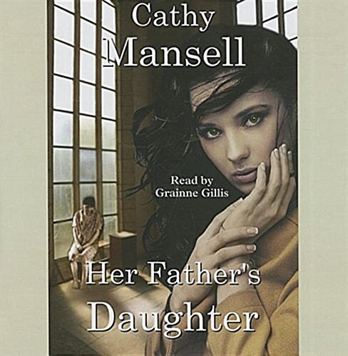 Her Fathers Daughter (Audio CD)