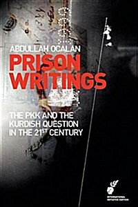 Prison Writings: The Pkk and the Kurdish Question in the 21st Century (Paperback)