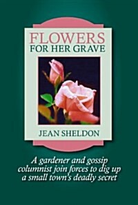 Flowers for Her Grave (Paperback)