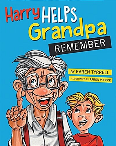 Harry Helps Grandpa Remember (Paperback)