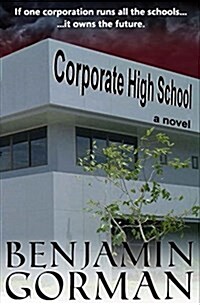 Corporate High School (Paperback)