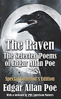 The Raven: The Selected Poems of Edgar Allan Poe - Special Collectors Edition (Paperback, Special Collect)