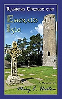 Rambling Through the Emerald Isle (Paperback)