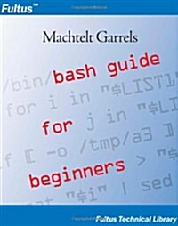 Bash Guide for Beginners (Paperback)