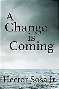 Change Is Coming (Paperback)