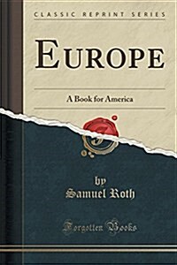 Europe: A Book for America (Classic Reprint) (Paperback)