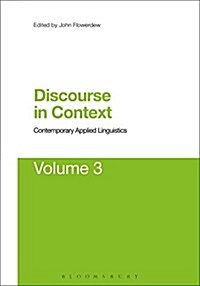 Discourse in Context: Contemporary Applied Linguistics (Paperback)