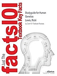 Studyguide for Human Genetics by Lewis, Ricki, ISBN 9780073525365 (Paperback)