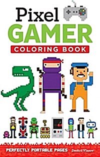 Pixel Gamer: Perfectly Portable Pages (Paperback)