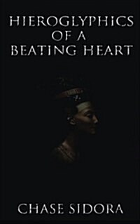 Hieroglyphics of a Beating Heart (Paperback)