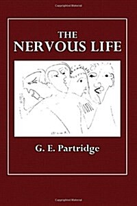 The Nervous Life (Paperback)