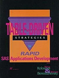 Table-Driven Strategies for Rapid SAS Applications Development (Paperback)