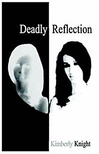 Deadly Reflection (Paperback)