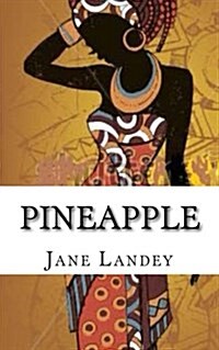Pineapple: Conflict Within (Paperback)